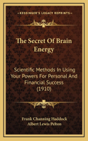 The Secret Of Brain Energy