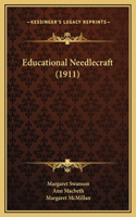 Educational Needlecraft (1911)