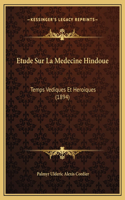 Etude Sur La Medecine Hindoue