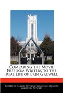 Comparing the Movie Freedom Writers to the Real Life of Erin Gruwell