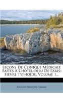 Lecons de Clinique Medicale Faites A L'Hotel-Dieu de Paris