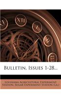 Bulletin, Issues 1-28...