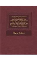 Das Auslieferungsrecht: Unter Besonderer Berucksichtigung Der Stellung Des Ausgelieferten VOR Dem Erkennenden Gericht, Fur Die Praxis Der Deut