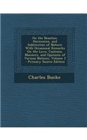 On the Beauties, Harmonies, and Sublimities of Nature: With Occasional Remarks on the Laws, Customs, Manners, and Opinions of Various Nations, Volume 2