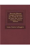 Nouveau Manuel Complet D'Escrime