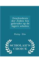 Geschiedenis Der Joden Ten Gebruike Op de Lagere Scholen - Scholar's Choice Edition
