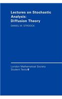 Lectures on Stochastic Analysis: Diffusion Theory