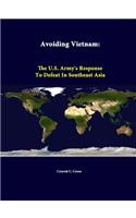 Avoiding Vietnam: the U.S. Army