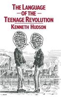 Language of the Teenage Revolution