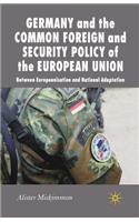 Germany and the Common Foreign and Security Policy of the European Union