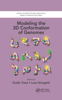 Modeling the 3D Conformation of Genomes