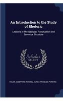 An Introduction to the Study of Rhetoric