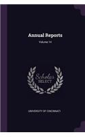 Annual Reports; Volume 14