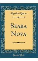 Seara Nova (Classic Reprint)