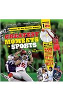 The Greatest Moments in Sports