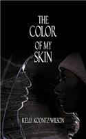 The Color of My Skin