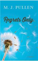 Regrets Only