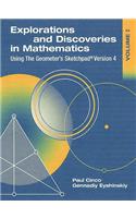 Explorations and Discoveries in Mathematics, Volume 2, Using the Geometer's Sketchpad Version 4