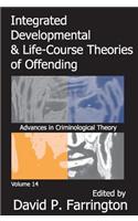 Integrated Developmental and Life-course Theories of Offending