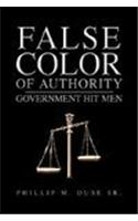 False Color of Authority