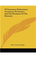 Of Geomancy, Hydromancy, Aeromancy, Pyromancy, And The Divination Of The Elements