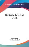 Genius in Love and Death
