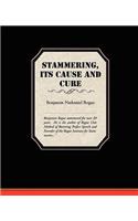 Stammering Its Cause and Cure