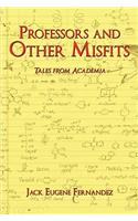 Professors and Other Misfits