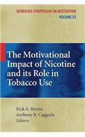 Motivational Impact of Nicotine and Its Role in Tobacco Use