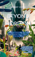 Beyond Horizon