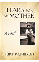 Tears for My Mother