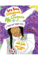 Spy Boy, Cheyenne, and Ninety-Six Crayons