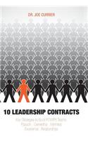 10 Leadership Contracts: Key Strategies to Build POWER Teams: Passion . Ownership . Wellness . Excellence . Relationships