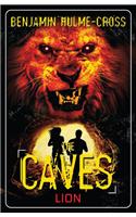 The Caves: Lion: The Caves 5(High/Low)