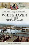 Whitehaven in the Great War