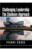 Challenging Leadership the Skolkovo Approach