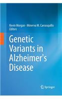 Genetic Variants in Alzheimer's Disease