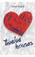 Twelve Houses