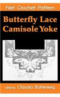 Butterfly Lace Camisole Yoke Filet Crochet Pattern