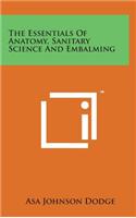 Essentials of Anatomy, Sanitary Science and Embalming