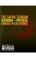 SAFRR (Science Application for Risk Reduction) Tsunami Scenario