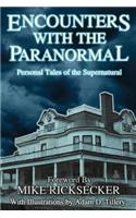 Encounters With The Paranormal