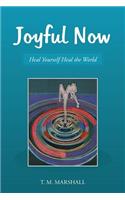 Joyful Now