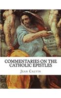 Commentaries on the Catholic Epistles