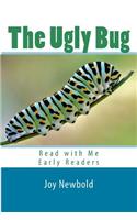 The Ugly Bug