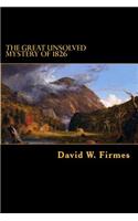 The Great Unsolved Mystery of 1826