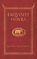 Exquisite Hours