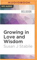 Growing in Love and Wisdom