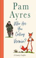 Who Are You Calling Vermin?