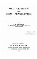 Old Criticism and New Pragmatism